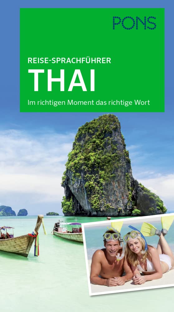 PONS Reise-Sprachführer Thai: Im richtigen Moment das richtige Wort Foreign Languages ​​& Dictionaries