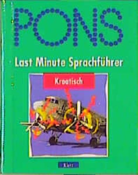 PONS Last Minute Sprachführer, Kroatisch Foreign Languages ​​& Dictionaries