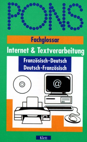 PONS Fachglossar Französisch, Internet & Textverarbeitung Foreign Languages ​​& Dictionaries