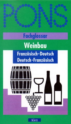 PONS Fachglossar Französisch, Weinbau Foreign Languages ​​& Dictionaries