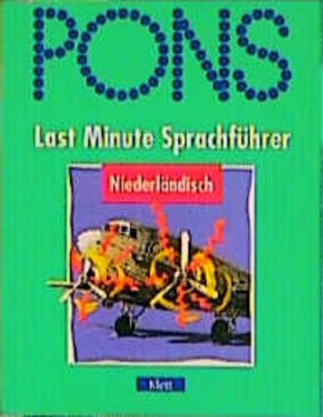 PONS Last Minute Sprachführer, Niederländisch: Auf der Basis des Reisewörterbuchs Niederländisch Books