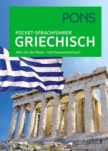 PONS Pocket-Sprachführer Griechisch: Alles für die Reise - mit Reisewörterbuch Leisure, Home & Garden