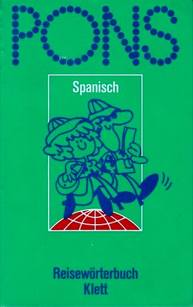 PONS Reisewörterbuch Spanisch / PONS Reisewörterbuch Spanisch Foreign Languages ​​& Dictionaries