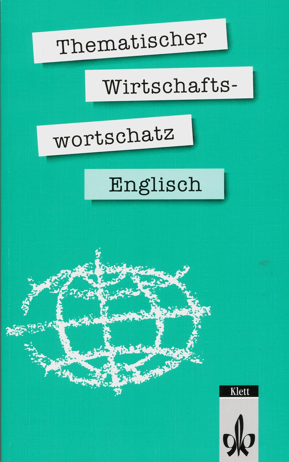 Thematischer Wirtschaftswortschatz Englisch: Mehr als 5000 Stichwörter. Foreign Languages ​​& Dictionaries