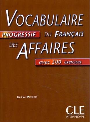 Vocabulaire progressif du Français des affaires - Niveau intermédiaire Study Guides