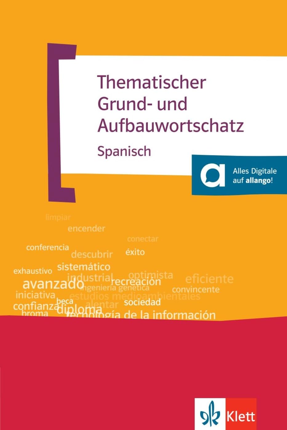 Thematischer Grund- und Aufbauwortschatz Spanisch Foreign Languages ​​& Dictionaries