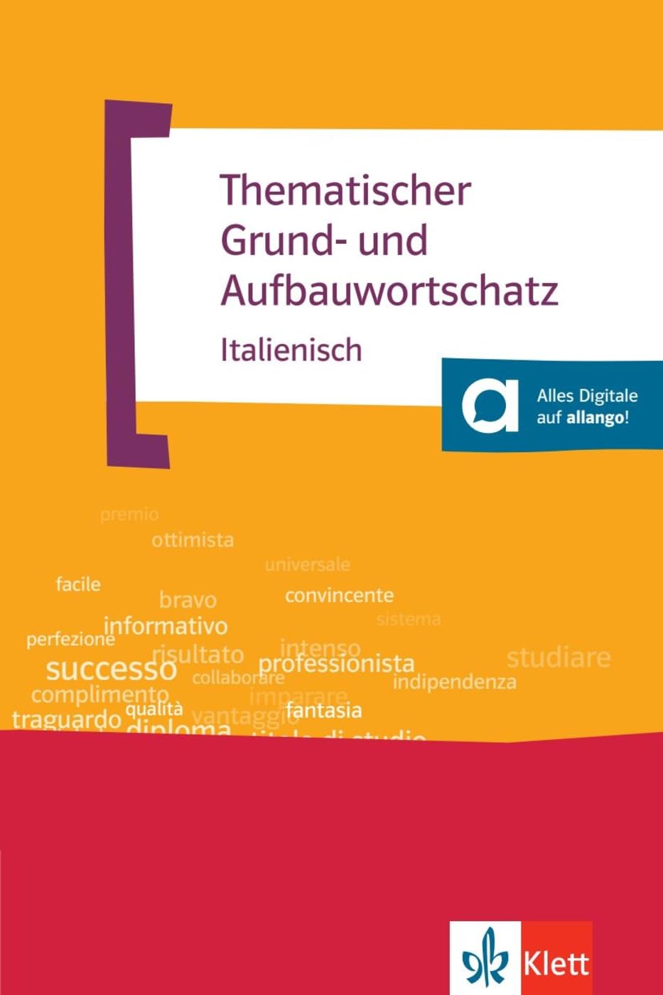 Thematischer Grund- und Aufbauwortschatz Italienisch Foreign Languages ​​& Dictionaries