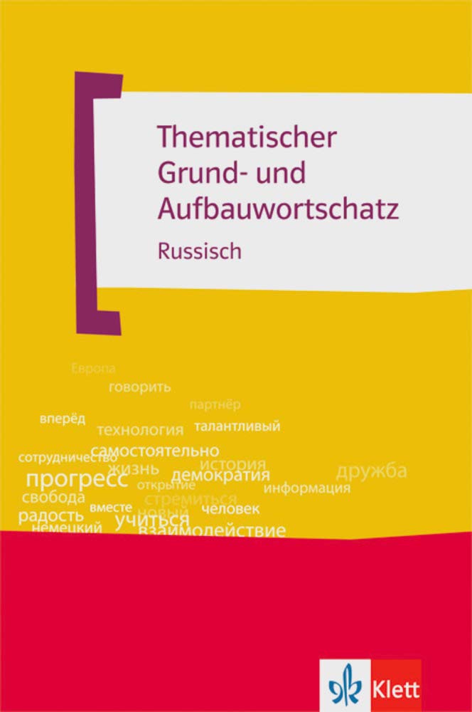 Thematischer Grund- und Aufbauwortschatz Russisch Foreign Languages ​​& Dictionaries