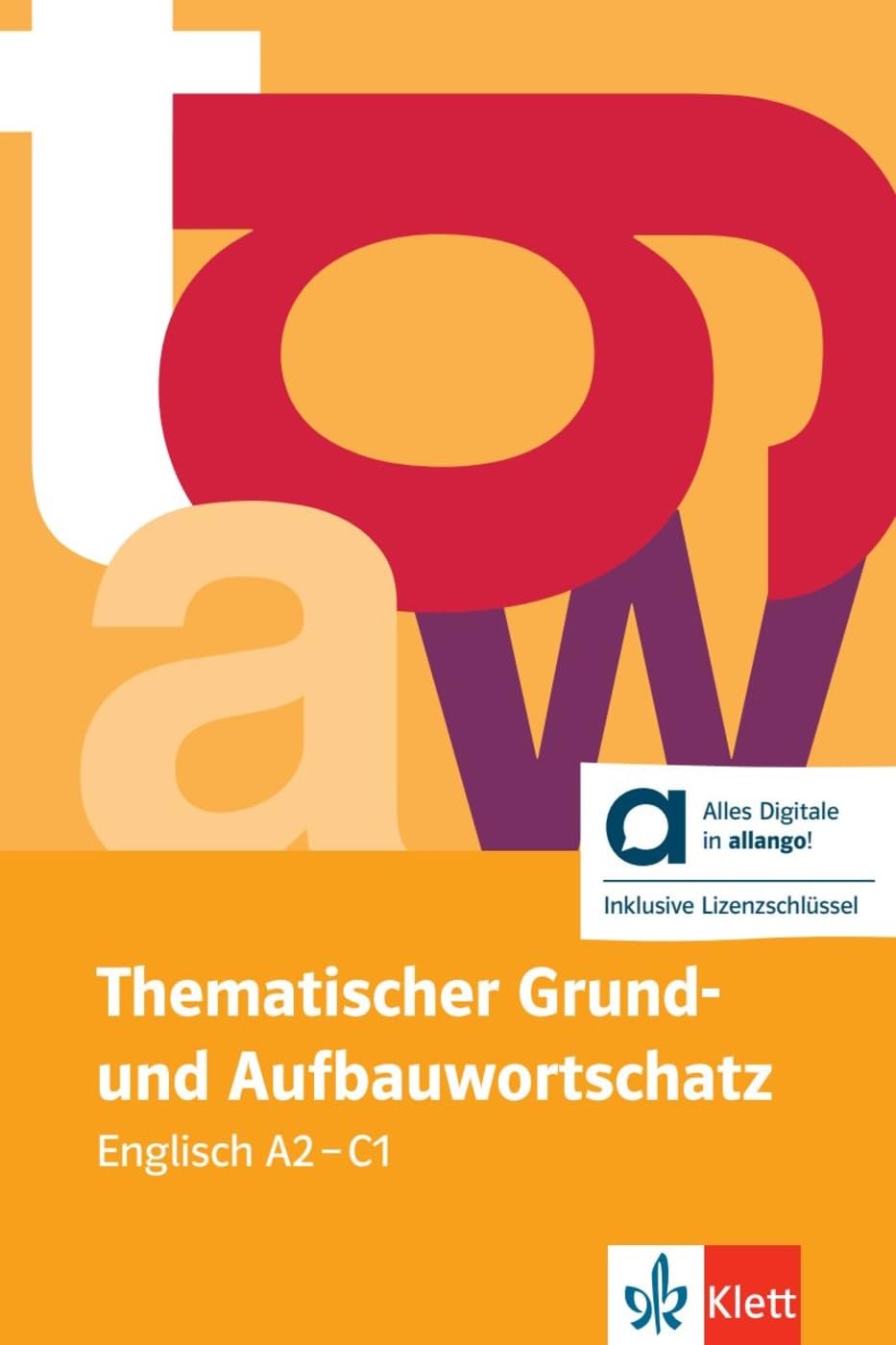 Thematischer Grund- und Aufbauwortschatz Englisch - Hybride Ausgabe allango Foreign Languages ​​& Dictionaries