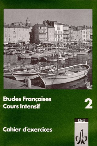 Etudes Francaises, Cours intensif - 2, Cahier d' exercices Study Guides