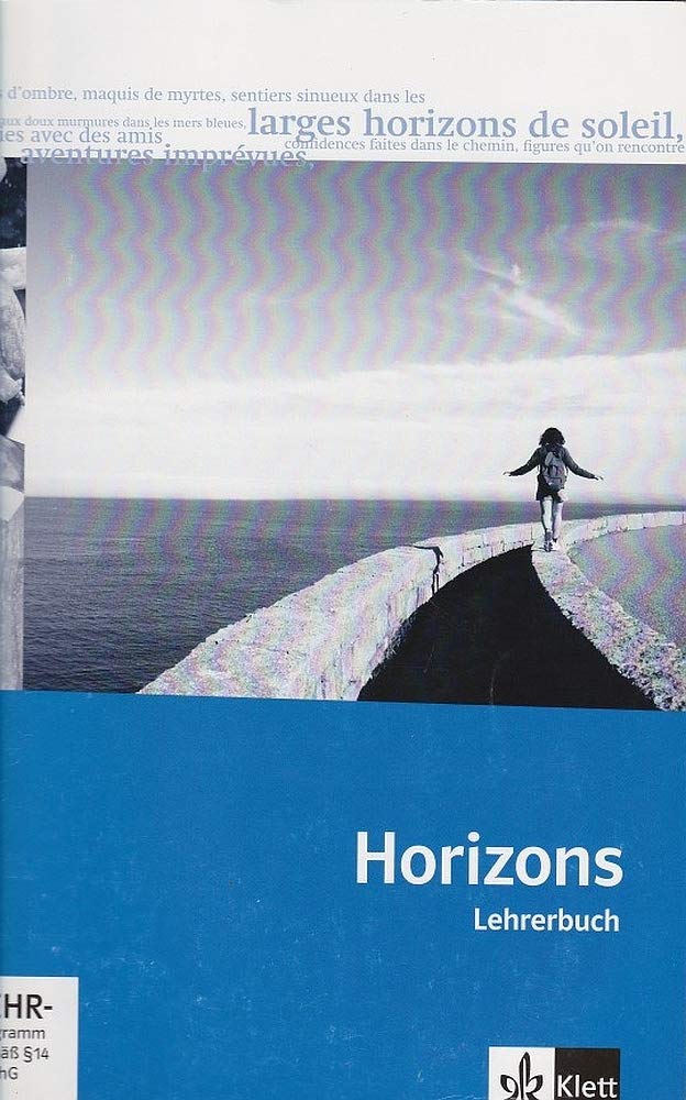 Horizons - Oberstufe / 11./12. Klasse bei G8 / 12./13. Klasse bei G9: Horizons - Oberstufe / Lehrerbuch mit DVD-ROM und 2 Audio-CDs: 11./12. Klasse bei G8 / 12./13. Klasse bei G9 Learning & Reference