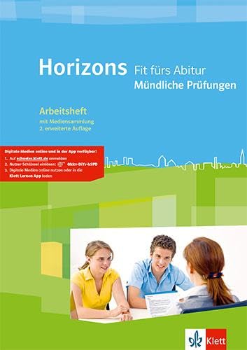 Horizons Fit fürs Abitur. Mündliche Prüfungen. Arbeitsheft mit CD-ROM Klasse 11/12 (G8) Klasse 12/13 (G9) Foreign Languages ​​& Dictionaries