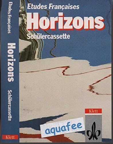 Etudes Francaises, Horizons, 1 Cassette für den Schüler Learning & Reference