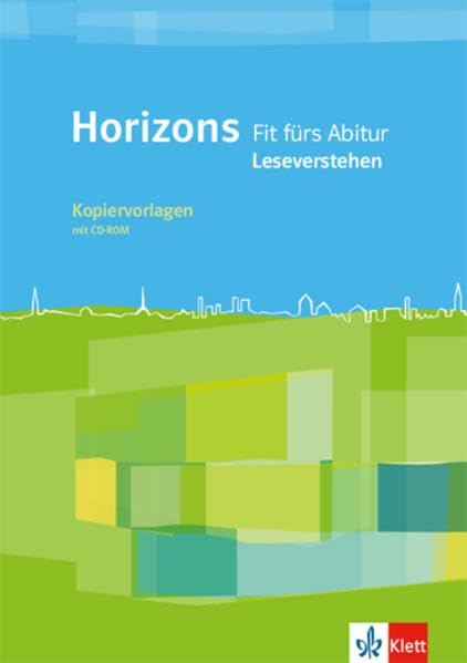 Horizons Fit fürs Abitur. Leseverstehen. Kopiervorlagen mit Onlineangebot Klasse 11/12 (G8), Klasse 12/13 (G9) Foreign Languages ​​& Dictionaries
