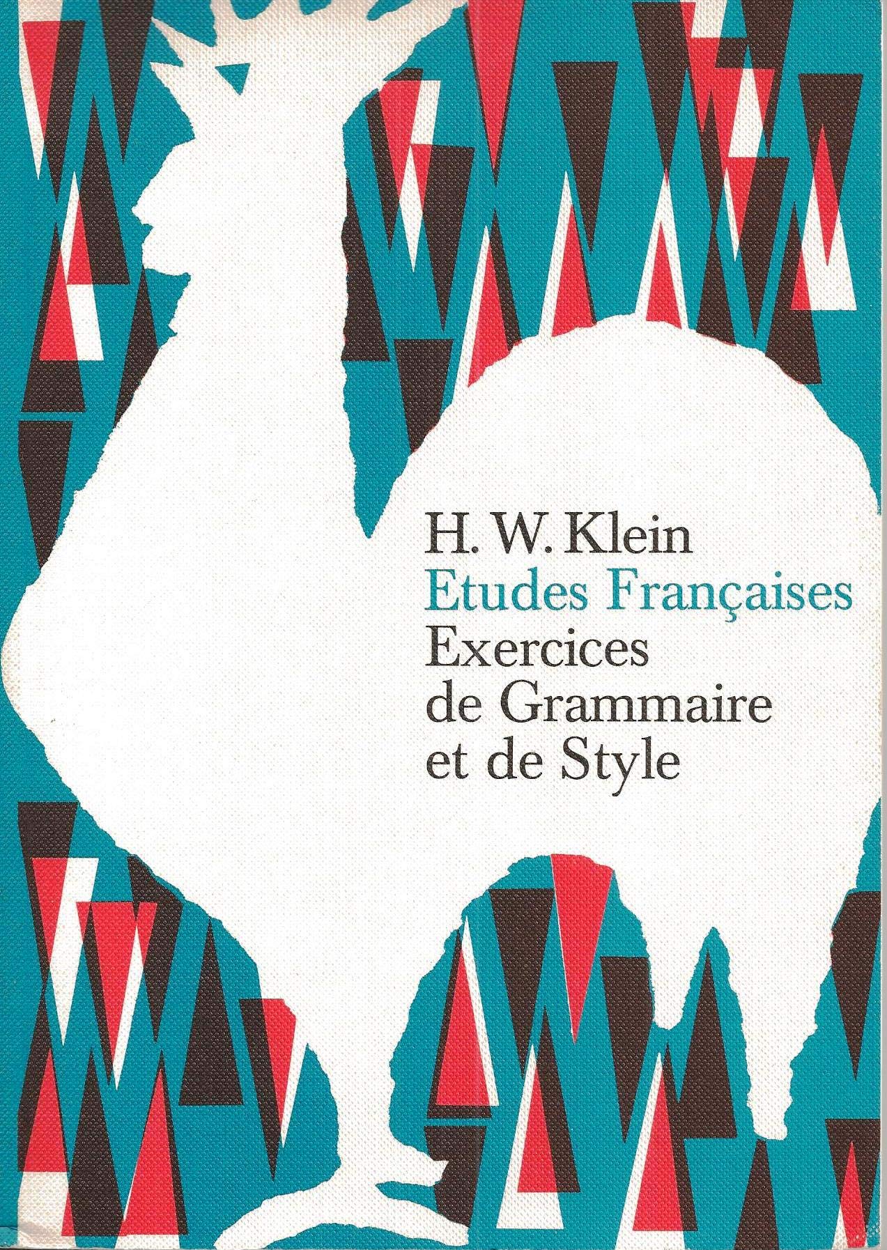 Etudes Francaises: Exercices de Grammaire et de Style. Grammatisch-stilistisches Übungsbuch Natural Sciences