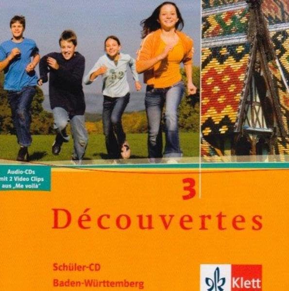 Découvertes / Ausgabe für Baden-Württemberg: Schüler-CD - Band 3: Mit 2 Videop-Clips aus 'Me voila' Foreign Languages ​​& Dictionaries