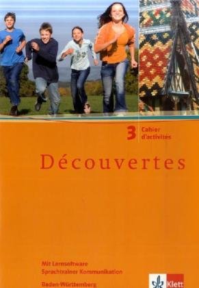 Découvertes 3. Ausgabe Baden-Württemberg: Cahier d'activités mit Lernsoftware Sprachtrainer Kommunikation 3. Lernjahr (Découvertes. Ausgabe für Baden-Württemberg ab 2006) Foreign Languages ​​& Dictionaries