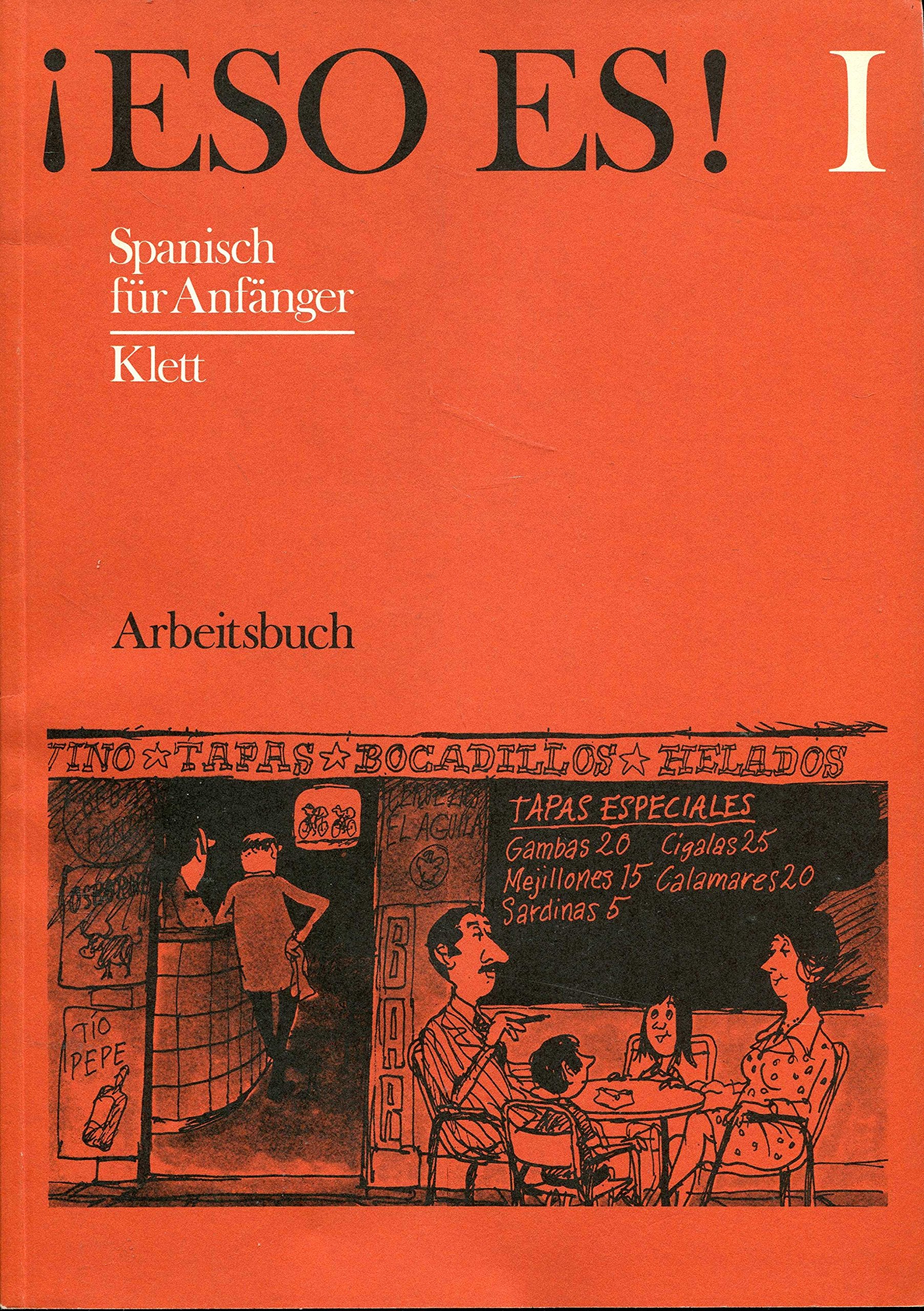 Eso es! I. Spanisch für Anfänger. Arbeitsbuch Foreign Languages ​​& Dictionaries