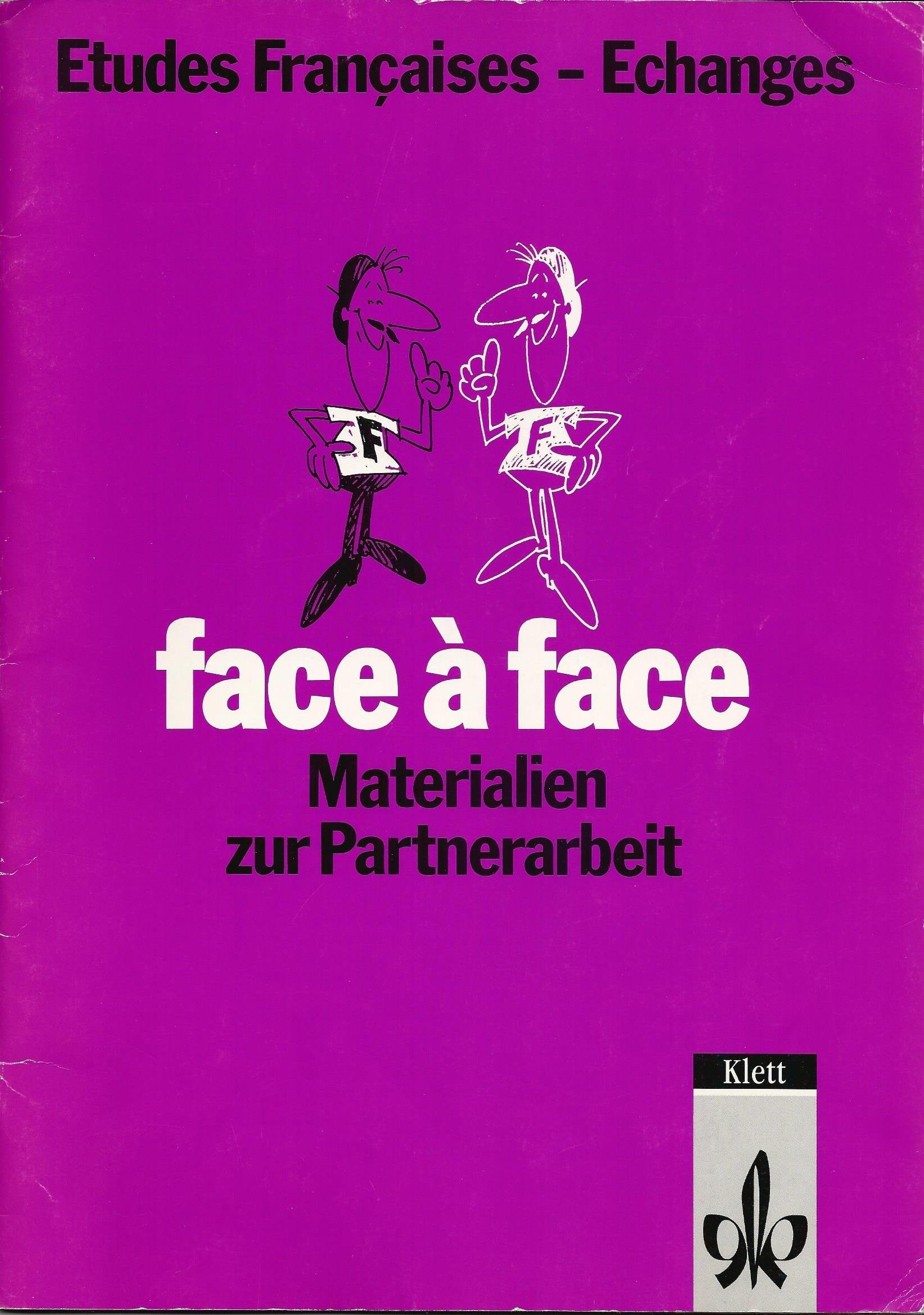 Etudes Francaises, Echanges, Edition courte, Face a face Study Guides