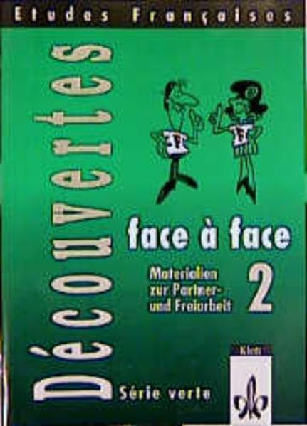 Etudes Françaises - Découvertes Série verte - Face à face 2: Etudes Francaises, Decouvertes, Serie verte, Face a face Learning & Reference