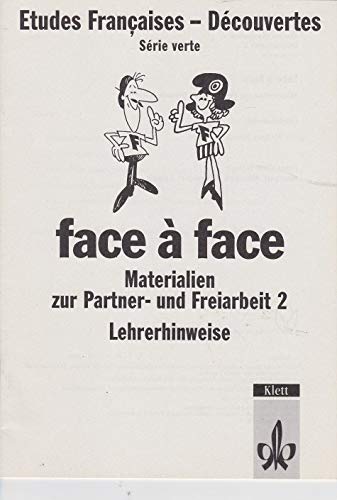 Etudes Françaises - Découvertes Série verte - Face à face 2: Lehrerhinweise Education & Training