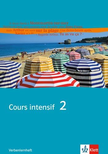 Cours intensif 2: Verbenlernheft 2. Lernjahr (Cours intensif. Französisch als 3. Fremdsprache) Foreign Languages ​​& Dictionaries