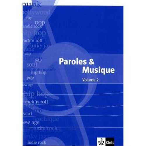 Paroles & Musique / passend zu Découvertes und Tous ensemble: Paroles & Musique / Kopiervorlagen passend zu den Bänden 3 und 4: passend zu Découvertes und Tous ensemble Foreign Languages ​​& Dictionaries