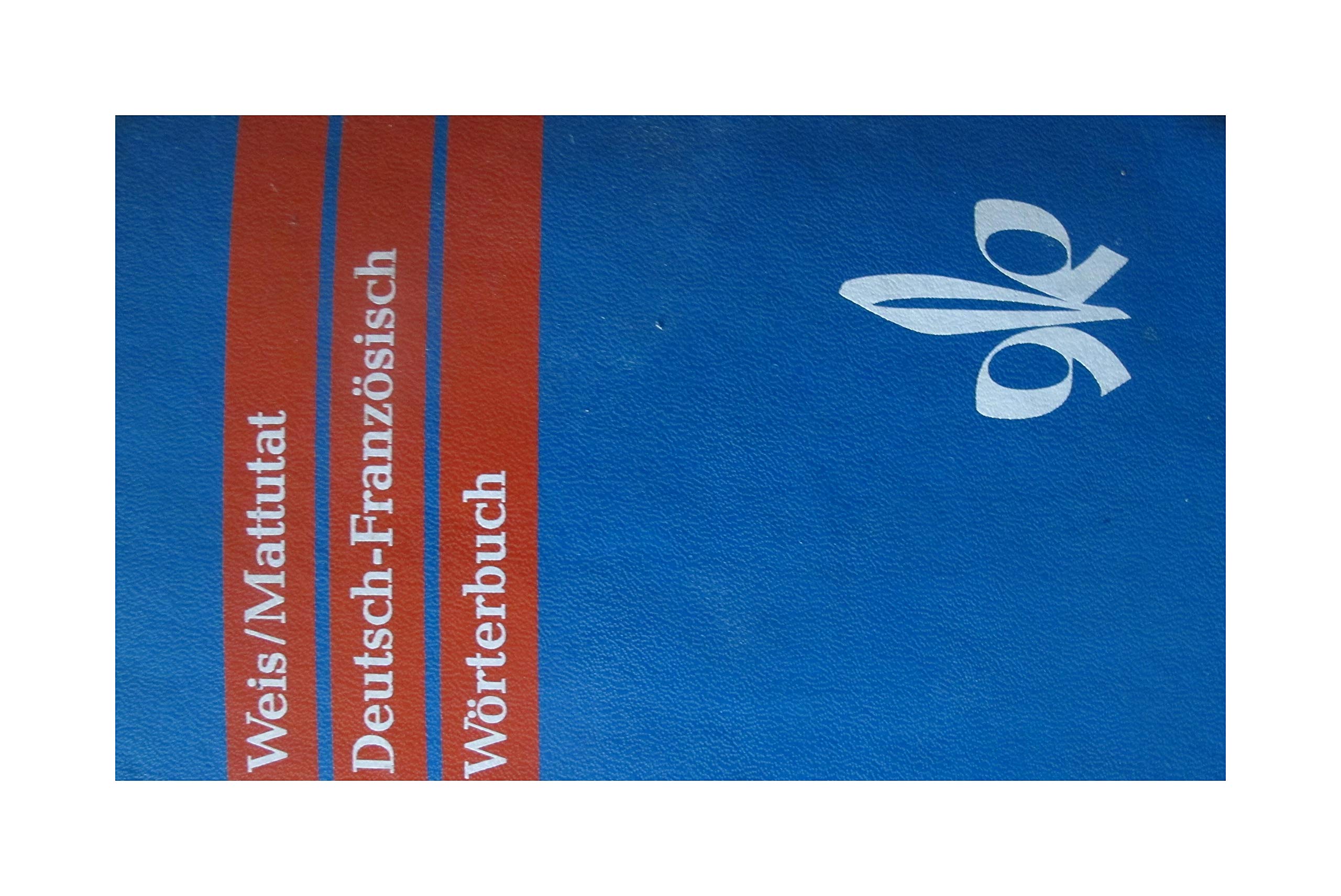 Wörterbuch Deutsch-Französisch Foreign Languages ​​& Dictionaries