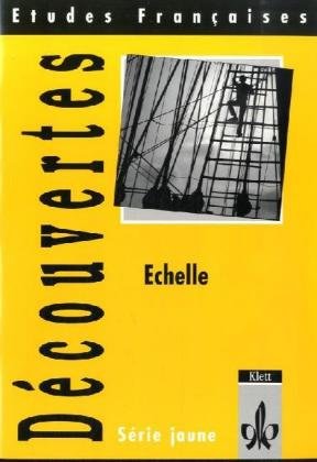 Etudes Francaises, Decouvertes, Serie jaune, Cahier premiere langue, Echelle: Für d. Übergang in d. Oberstufe. Foreign Languages ​​& Dictionaries