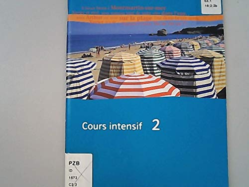 Cours intensif Bd 2. Lehrerausgabe zum Schülerarbeitsheft Books