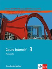 Cours intensif Passerelle. Französisch als 3. Fremdsprache. Standardaufgaben mit Multisession-CD, Kopiervorlagen DIN A 4 - Band 3 Books