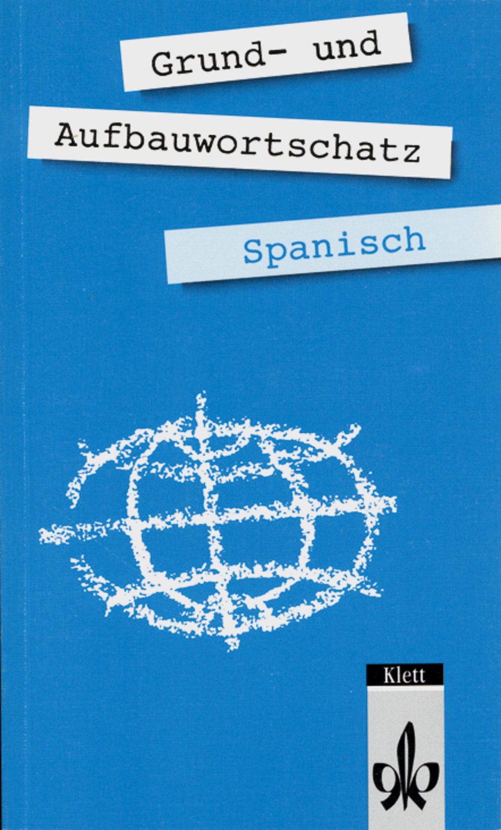 Grund- und Aufbauwortschatz Spanisch Foreign Languages ​​& Dictionaries
