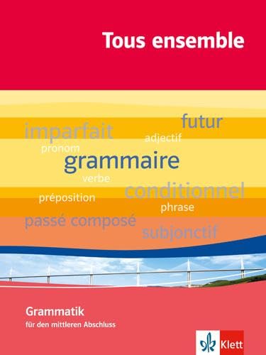 Tous ensemble. Basisgrammatik Foreign Languages ​​& Dictionaries