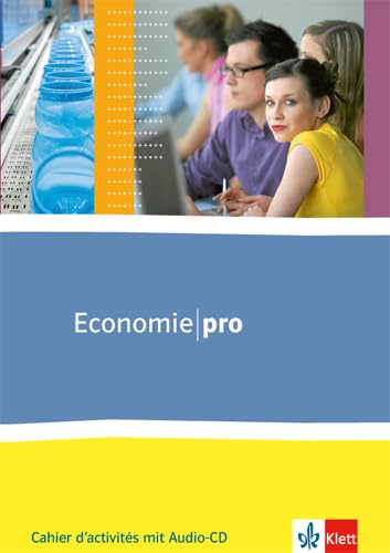 Economie Pro. Arbeitsheft mit Audio-CD Foreign Languages ​​& Dictionaries