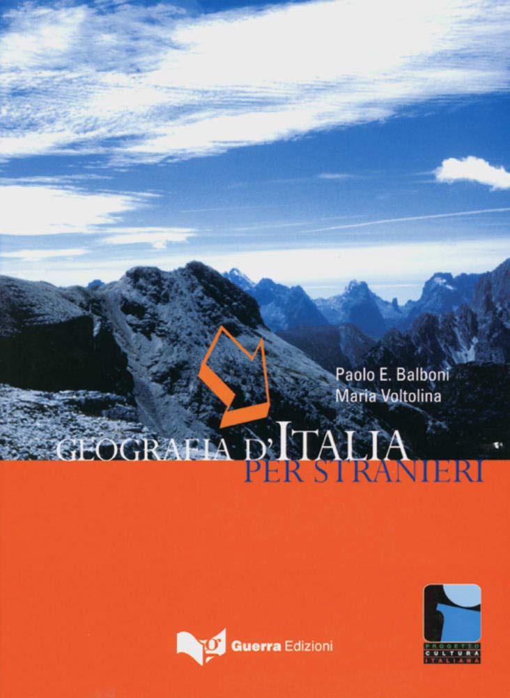 Geografia d'Italia per stranieri: 2. und 3. Lernjahr Italienisch Politics & History