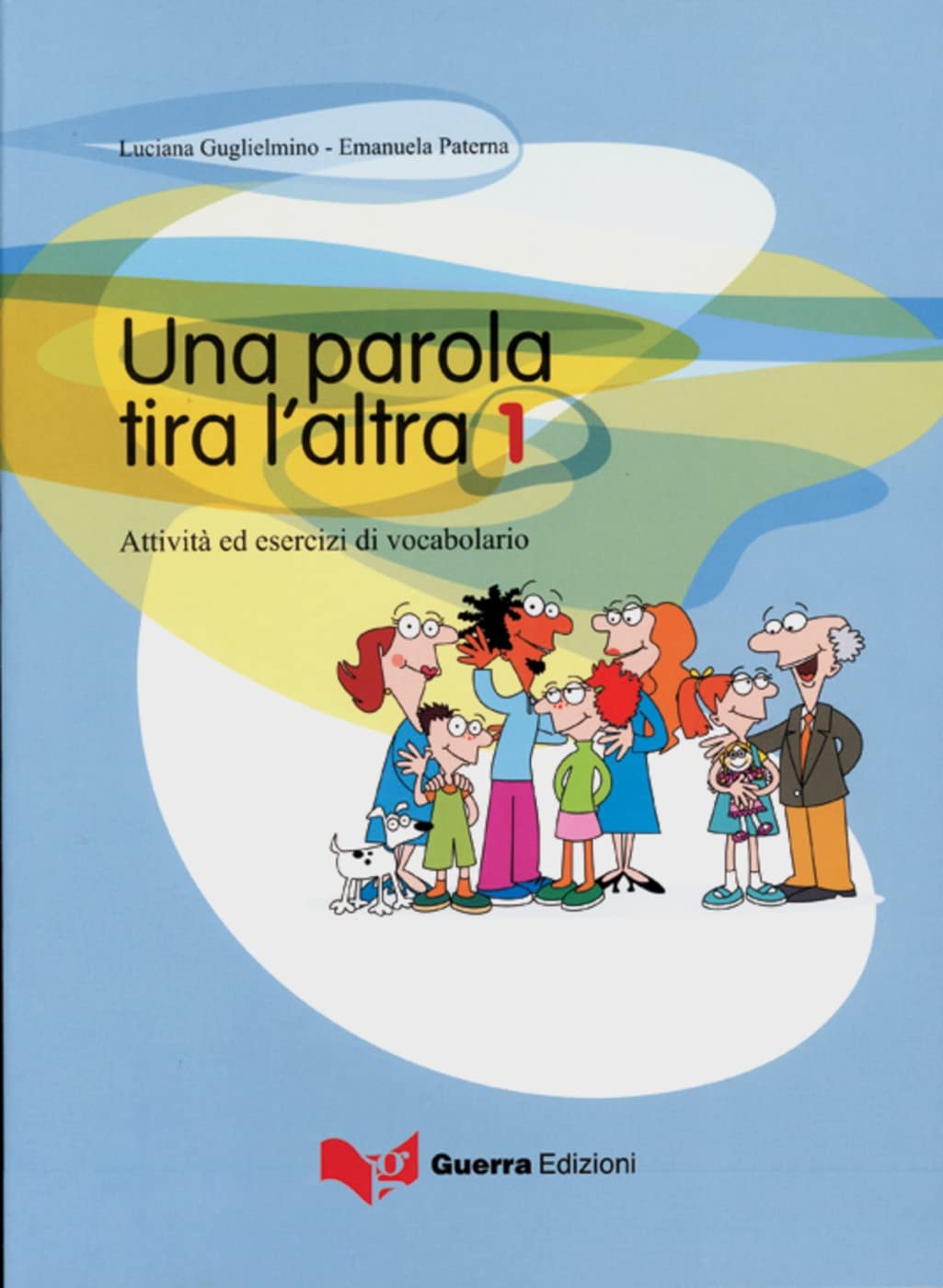 Una parola tira l'altra 1 Foreign Languages ​​& Dictionaries