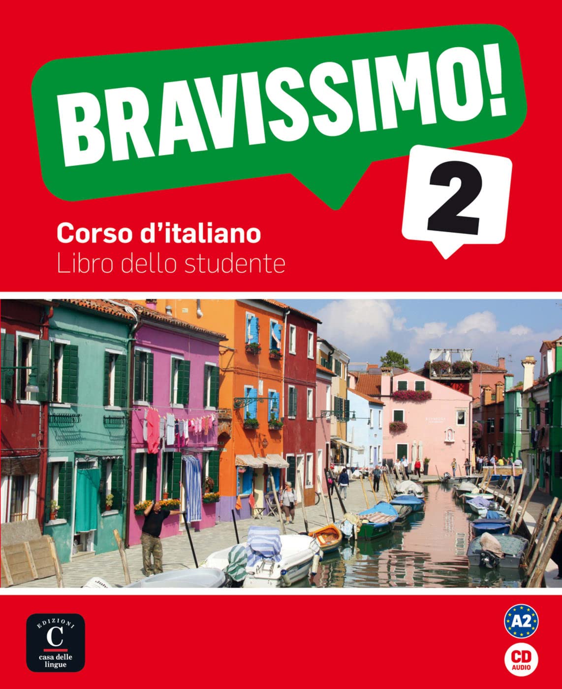 Bravissimo! 2 A2: Corso d'italiano. Libro dello studente + audio (Bravissimo: Corso d'italiano, Band 2) Foreign Languages ​​& Dictionaries