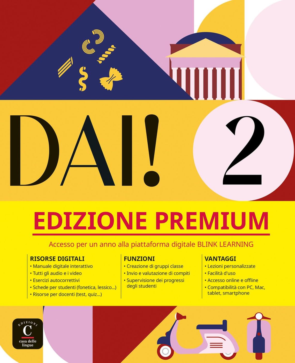 Dai! 2 A2 - Edizione Premium: Libro dello studente e degli esercizi con audio e video + codice di accesso all'edizione digitale BlinkLearning (12 mesi) book
