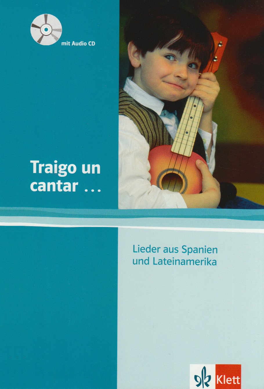 Traigo un cantar...: Lieder aus Spanien und Lateinamerika Study Guides