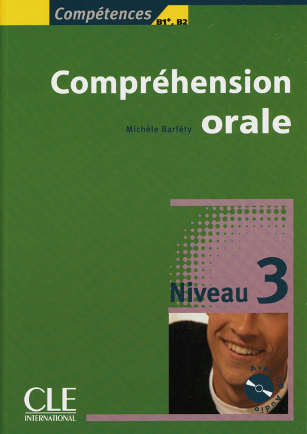 Compréhension orale: Compréhension orale. Livre + CD audio Learning & Reference