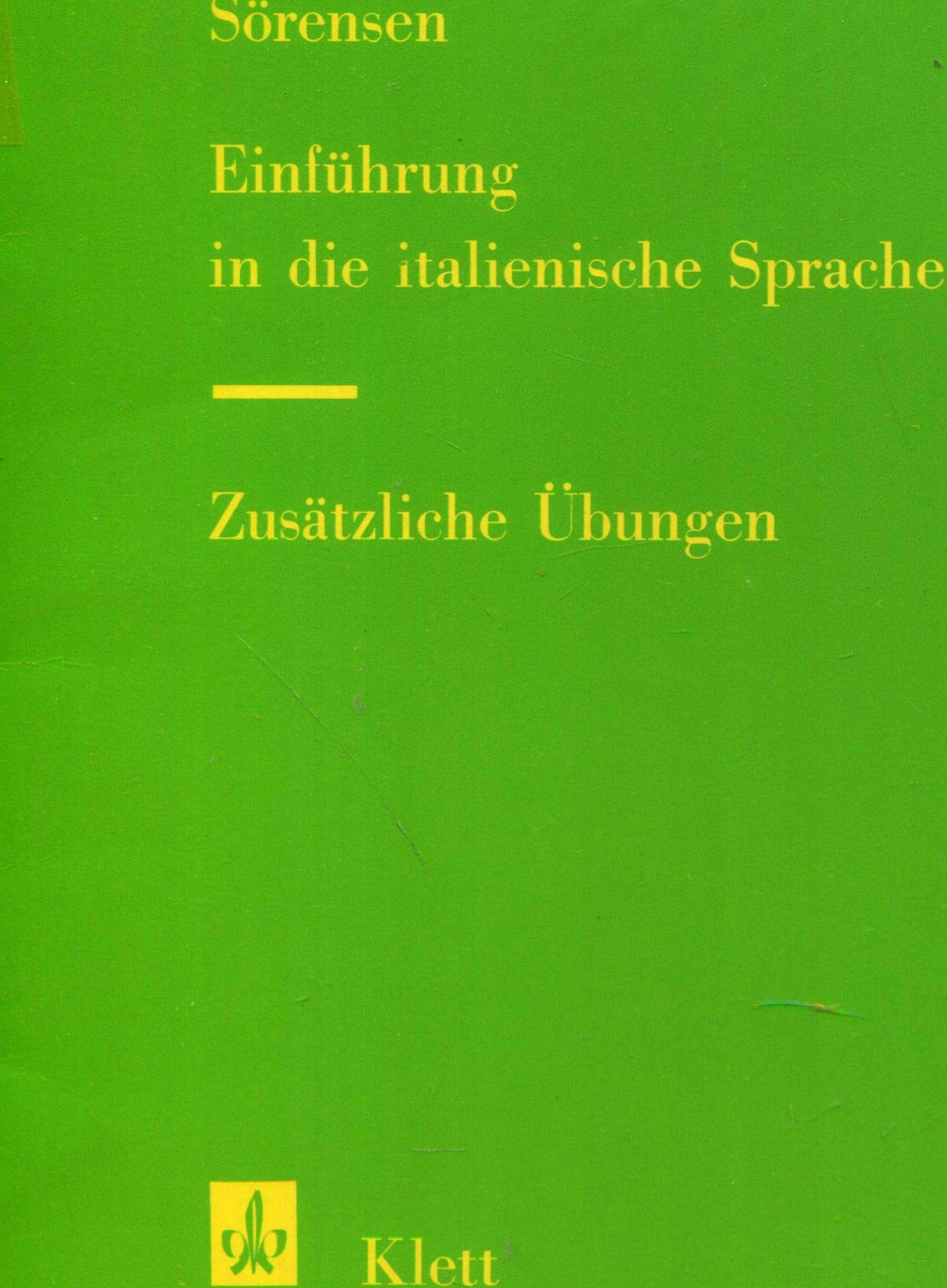 Einführung in die italienische Sprache. Zusätzliche Übungen Books