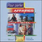 Pour parler Affaires, 2 Audio-CDs zum Lehrbuch Learning & Reference