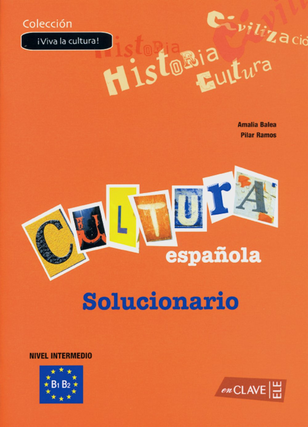 Cultura española: Lösungsheft zu 527022 (Buch) bzw. 527024 (Buch und CD) Learning & Reference