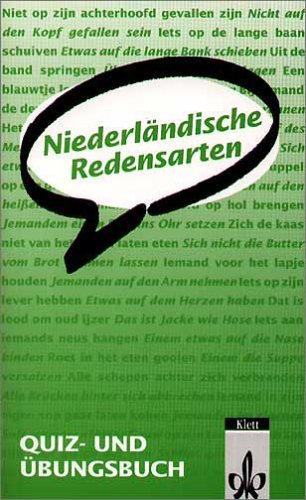 Niederländische Redensarten: Quiz- und Übungsbuch Foreign Languages ​​& Dictionaries