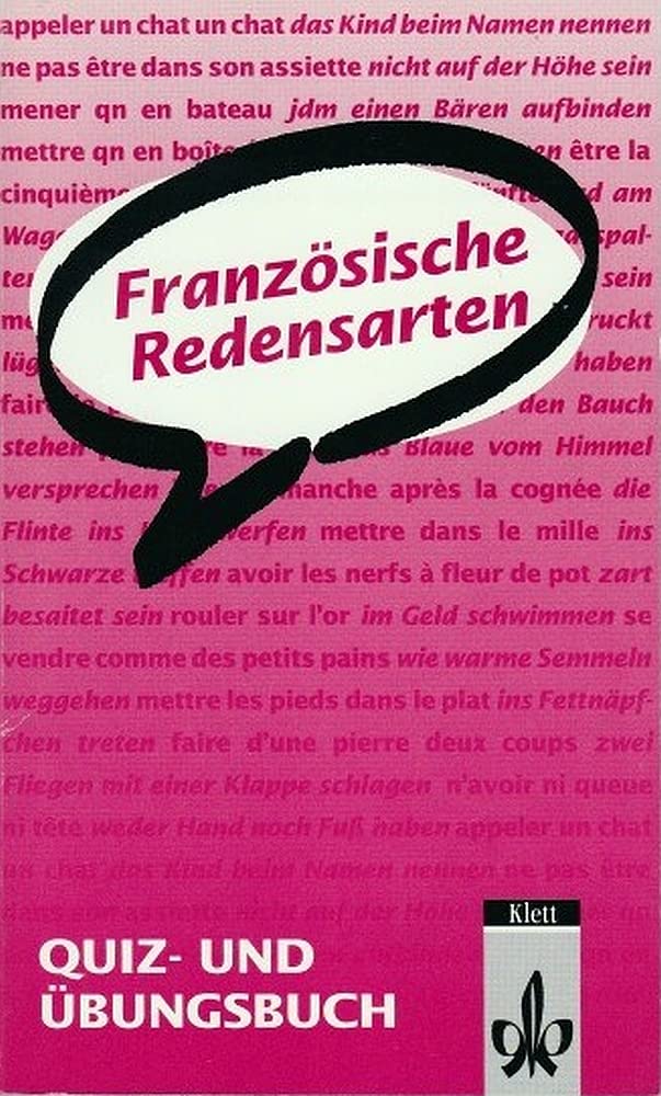 Französische Redensarten: Quiz- und Übungsbuch Study Guides