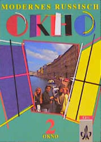 Modernes Russisch. Okno 2. Schülerband Study Guides
