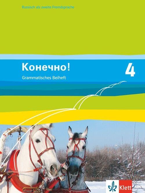 Konetschno! 4: Grammatisches Beiheft 4. Lernjahr (Konetschno!. Russisch als 2. Fremdsprache. Ausgabe ab 2008) Foreign Languages ​​& Dictionaries