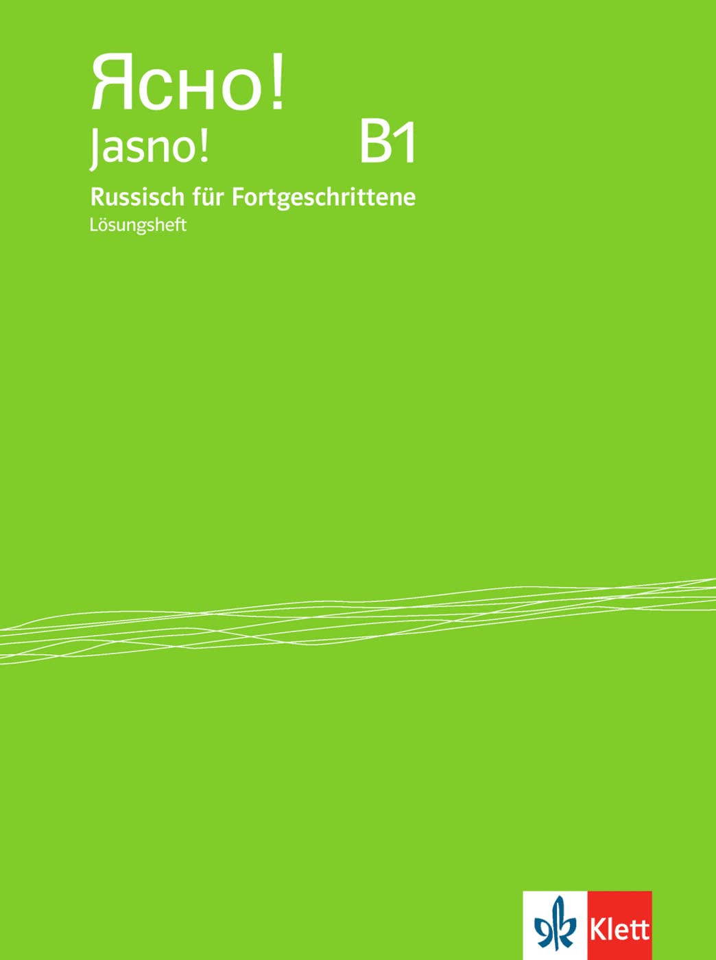 Jasno! Lösungsheft B1 Foreign Languages ​​& Dictionaries