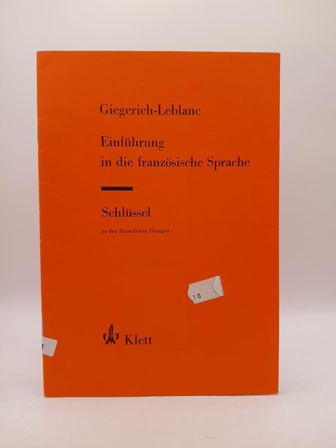 Einführung in die französische Sprache, Schlüssel zu den zusätzlichen Übungen Foreign Languages ​​& Dictionaries