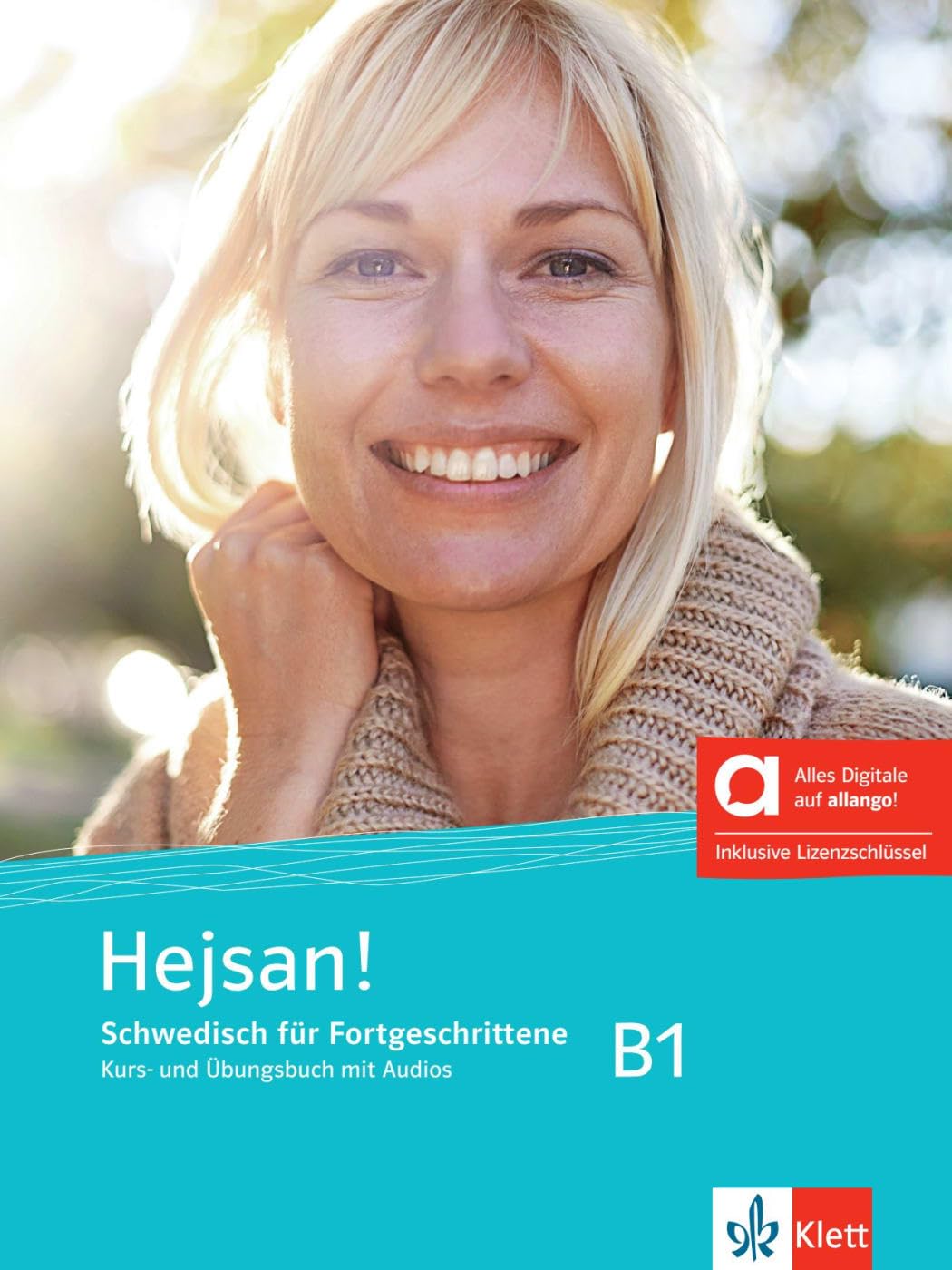 Hejsan! B1 – Hybride Ausgabe allango: Schwedisch für Fortgeschrittene. Kurs- und Übungsbuch mit Audios inklusive Lizenzschlüssel allango (24 Monate) Foreign Languages ​​& Dictionaries